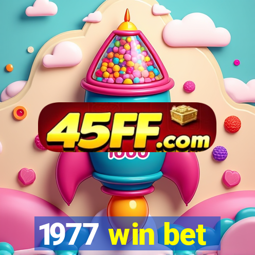 1977 win bet